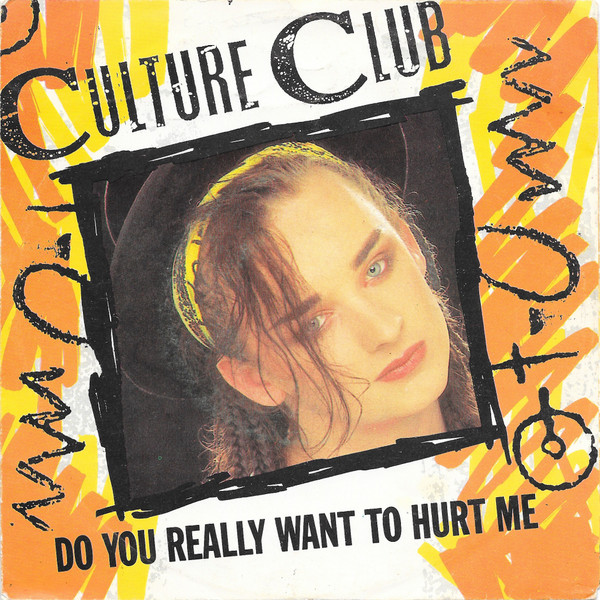 Culture Club – Do You Really Want To Hurt Me (1982) – Hoes