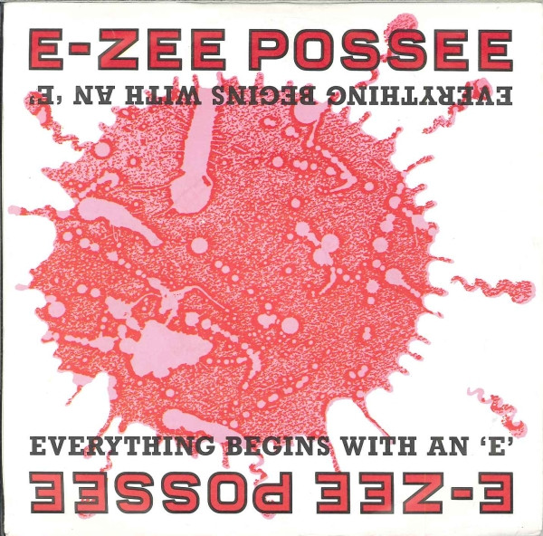 E-Zee Possee – Everything Begins With An 'E' (1989) – Hoes