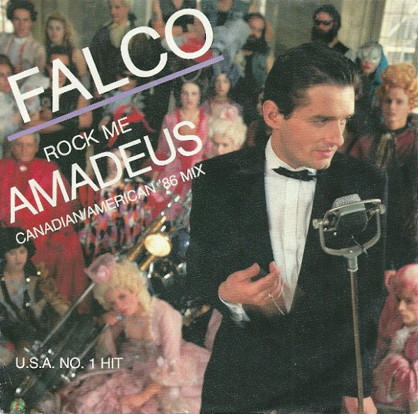 Falco – Rock Me Amadeus (Canadian/American '86 Mix) (1986) – Hoes