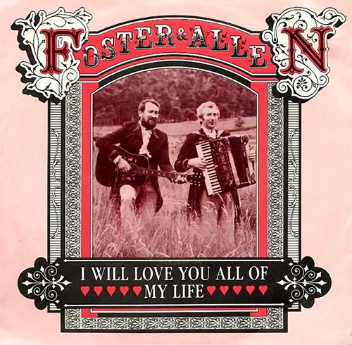 Foster & Allen – I Will Love You All My Life (1983) – Hoes