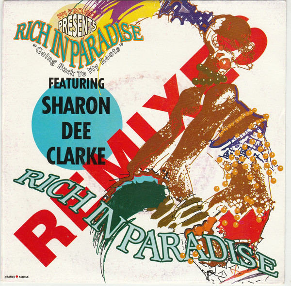 FPI Project – Rich In Paradise "Going Back To My Roots" (Remixes) (1990) – Hoes