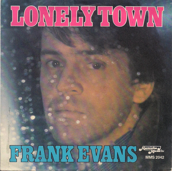 Frank Evans – Lonely Town (1981) – Hoes