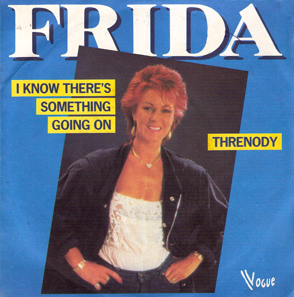 Frida – I Know There's Something Going On / Threnody (1982) – Hoes