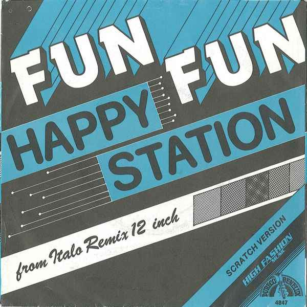 Fun Fun – Happy Station (Scratch Version) (1983) – Hoes