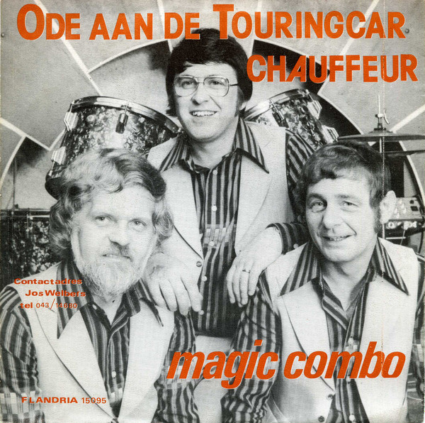 Het Magic Combo – Ode Aan De Touringcar-Chauffeur / De Poort Van Limburg (1977) – Hoes