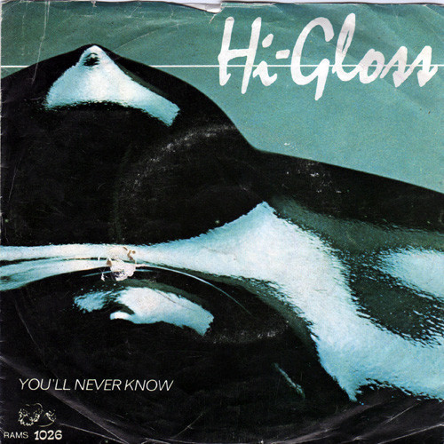 Hi-Gloss – You'll Never Know (1981) – Hoes