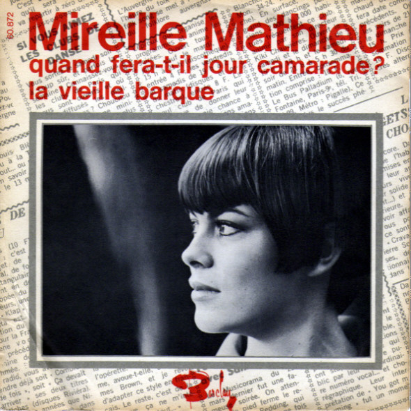 Mireille Mathieu – Quand Fera-T-Il Jour Camarade / La Vieille Barque (1968) – Hoes