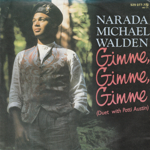 Narada Michael Walden – Gimme, Gimme, Gimme (1985) – Hoes