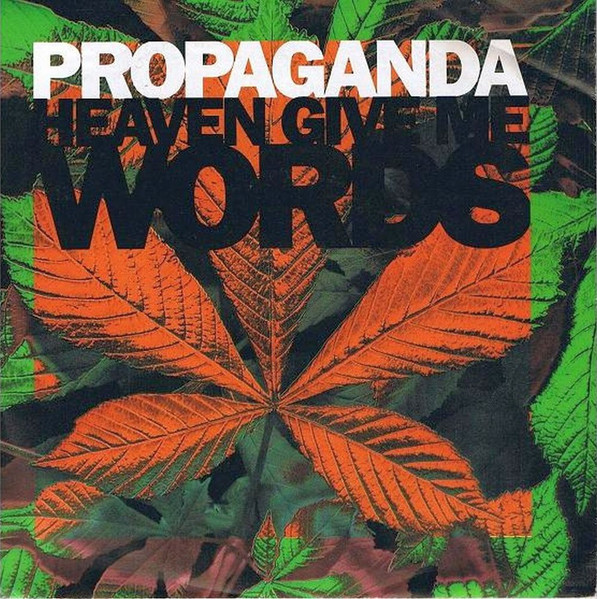 Propaganda – Heaven Give Me Words (1990) – Hoes