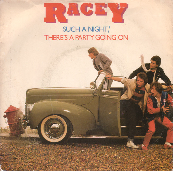 Racey – Such A Night / There's A Party Going On (1979) – Hoes