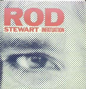 Rod Stewart – Infatuation (1984) – Hoes