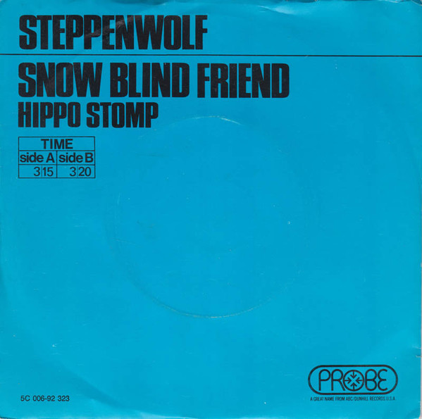 Steppenwolf – Snow Blind Friend (1971) – Hoes