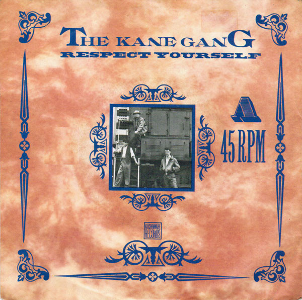 The Kane Gang – Respect Yourself (1984) – Hoes