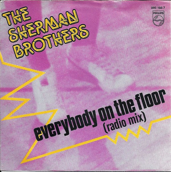 The Sherman Brothers (2) – Everybody On The Floor (Radio Mix) (1984) – Hoes