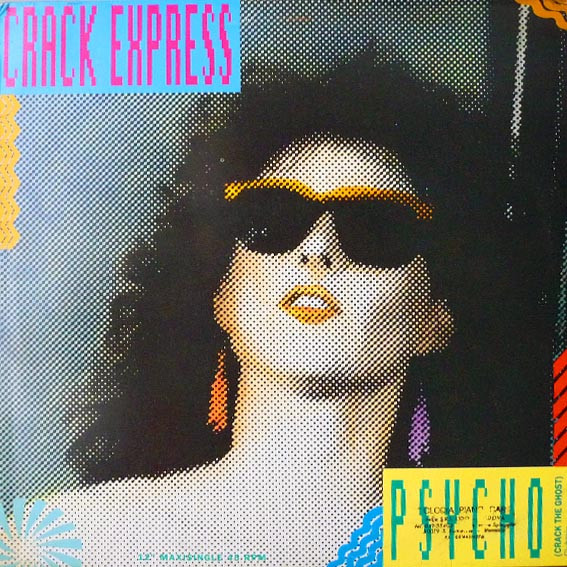 Crack Express – Psycho (Crack The Ghost) (1989) – Hoes