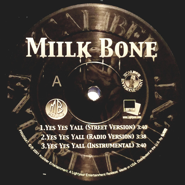 Miilkbone – Yes Yes Yall / Dear Slim (2001) – Hoes