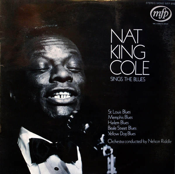 Nat King Cole – Sings The Blues – Hoes
