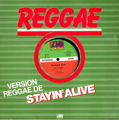 Richard Ace – Stayin' Alive / If I Can't Have You (1978) – Hoes