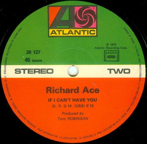 Richard Ace – Stayin' Alive / If I Can't Have You (1978) – Foto 1