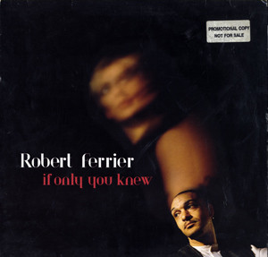 Robert Ferrier – If Only You Knew (1995) – Hoes