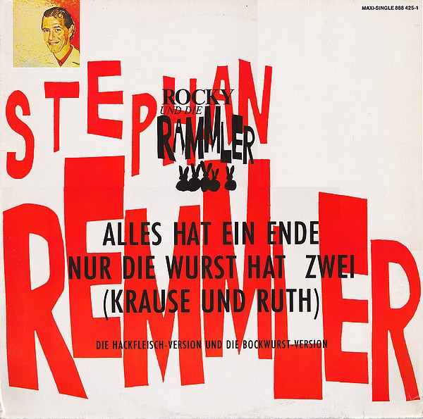 Stephan Remmler – Alles Hat Ein Ende Nur Die Wurst Hat Zwei (Krause Und Ruth) (Die Hackfleisch-Version Und Die Bockwurst-Version) (1986) – Hoes
