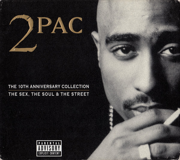 2Pac – The 10th Anniversary Collection (The Sex, The Soul & The Street) (2007) – Hoes