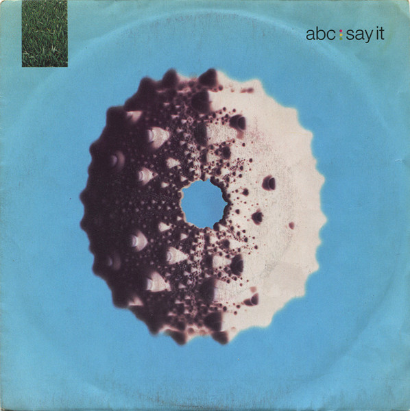 ABC – Say It (1991) – Hoes