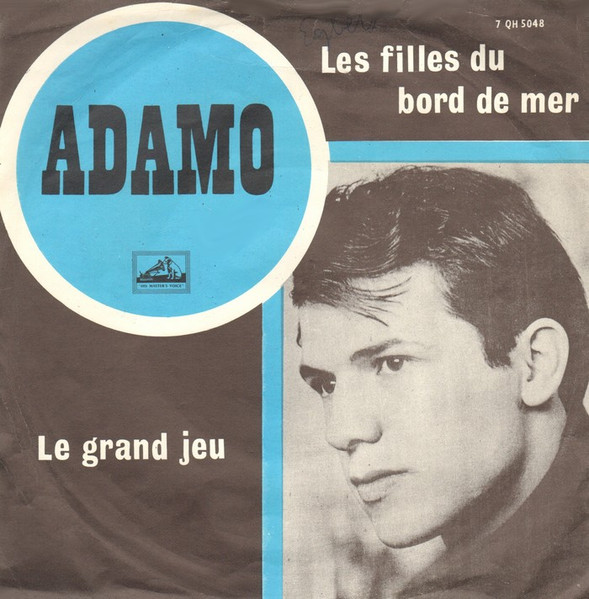 Adamo – Les Filles Du Bord De Mer / Le Grand Jeu (1964) – Hoes
