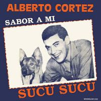 Alberto Cortez – Sucu Sucu (1960) – Hoes