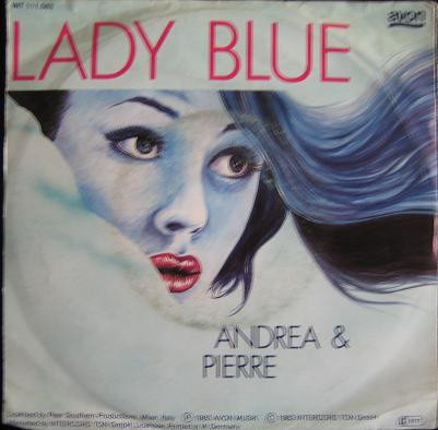 Andrea & Pierre – Lady Blue (1983) – Hoes