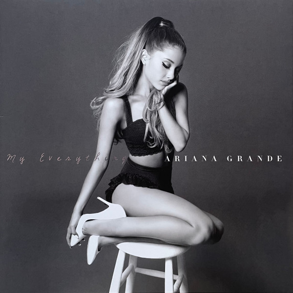 Ariana Grande – My Everything (2019) – Hoes