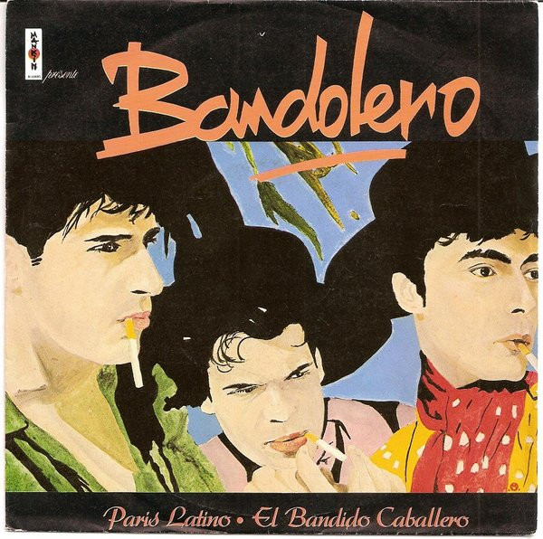 Bandolero – Paris Latino / El Bandido Caballero (1983) – Hoes