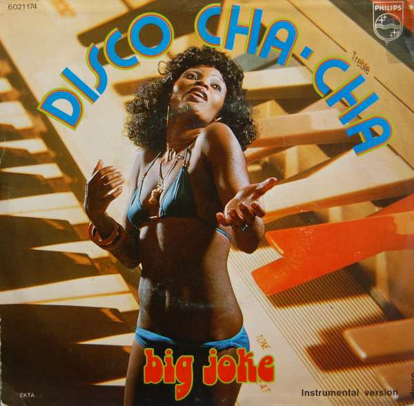 Big Joke – Disco Cha-Cha (1977) – Hoes
