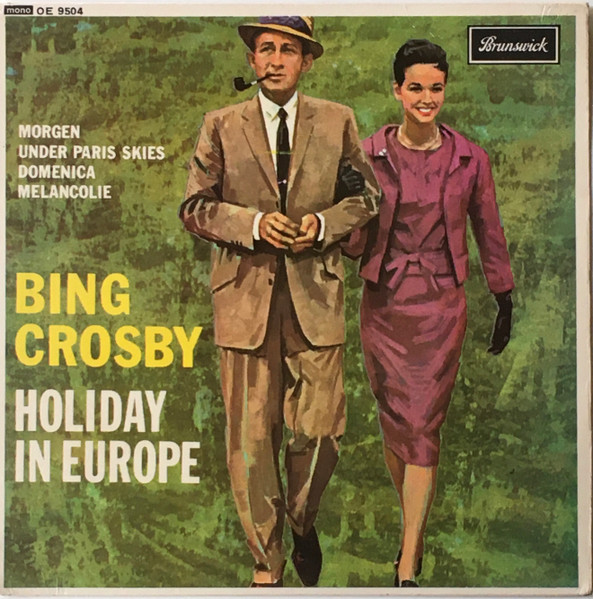 Bing Crosby – Holiday In Europe (1963) – Hoes