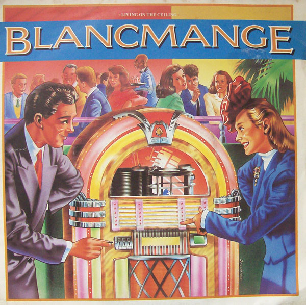 Blancmange – Living On The Ceiling (1982) – Hoes