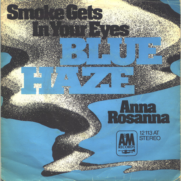 Blue Haze (2) – Smoke Gets In Your Eyes (1972) – Hoes