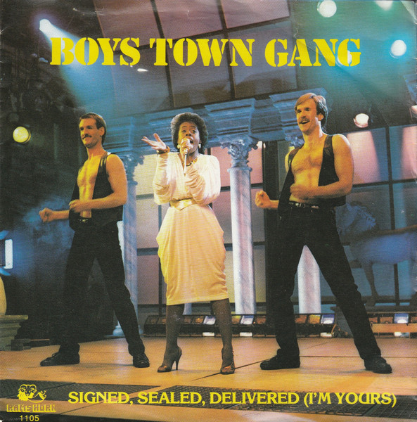 Boys Town Gang – Signed, Sealed, Delivered (I'm Yours) (1982) – Hoes
