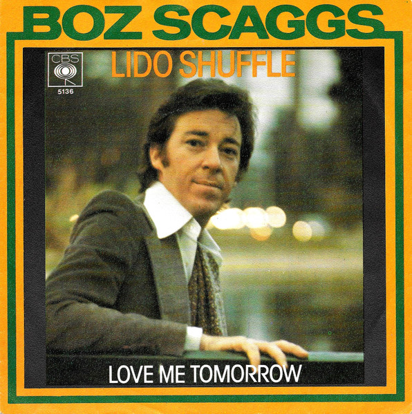 Boz Scaggs – Lido Shuffle (1977) – Hoes