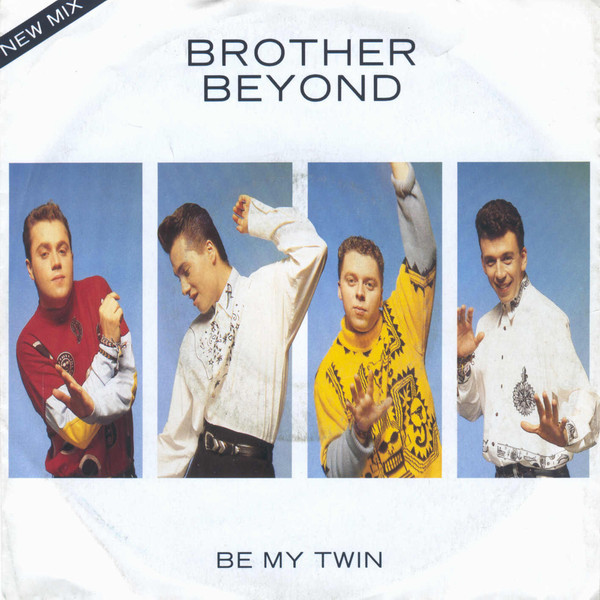 Brother Beyond – Be My Twin (1989) – Hoes