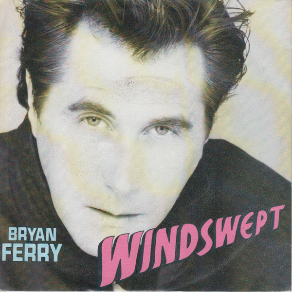 Bryan Ferry – Windswept (1985) – Hoes