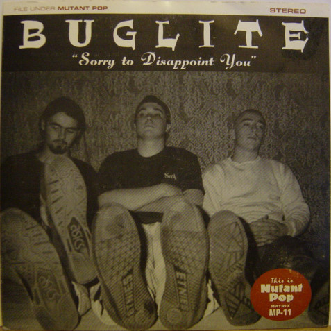 Buglite – Sorry To Disappoint You (1996) – Hoes