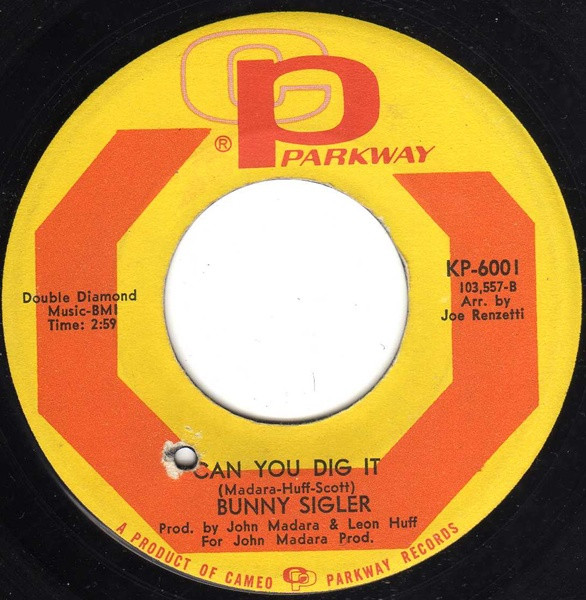 Bunny Sigler – Follow Your Heart / Can You Dig It (1967) – Hoes