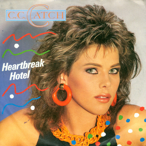 C.C. Catch – Heartbreak Hotel (1986) – Hoes