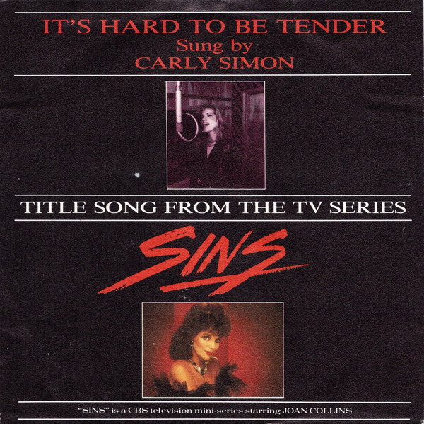 Carly Simon – It's Hard To Be Tender (1986) – Hoes