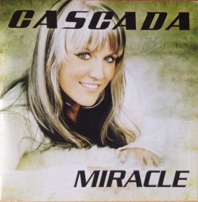 Cascada – Miracle (2007) – Hoes