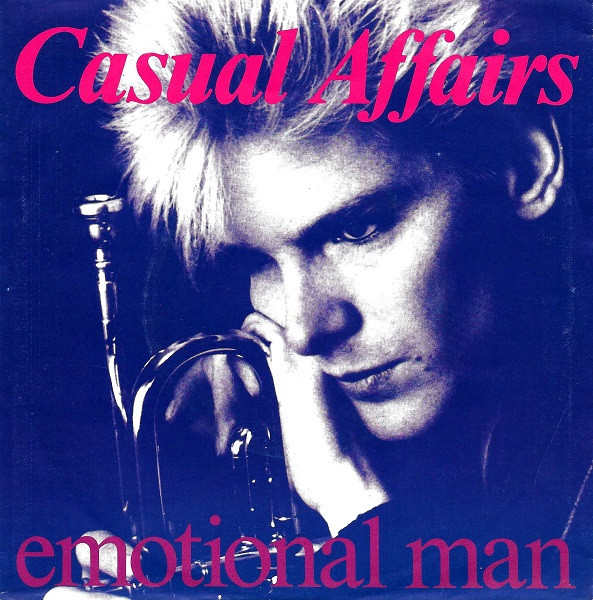 Casual Affairs – Emotional Man (1985) – Hoes