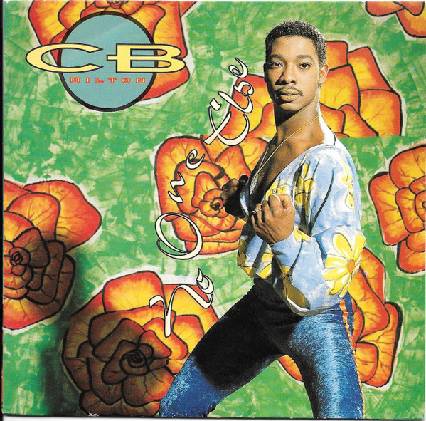 CB Milton – No One Else (1993) – Hoes