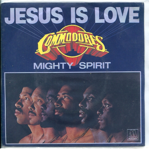 Commodores – Jesus Is Love / Mighty Spirit (1980) – Hoes