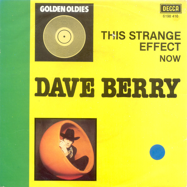 Dave Berry – This Strange Effect / Now – Hoes