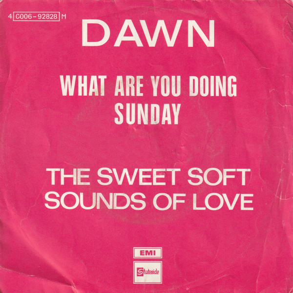 Dawn (5) – What Are You Doing Sunday (1971) – Hoes